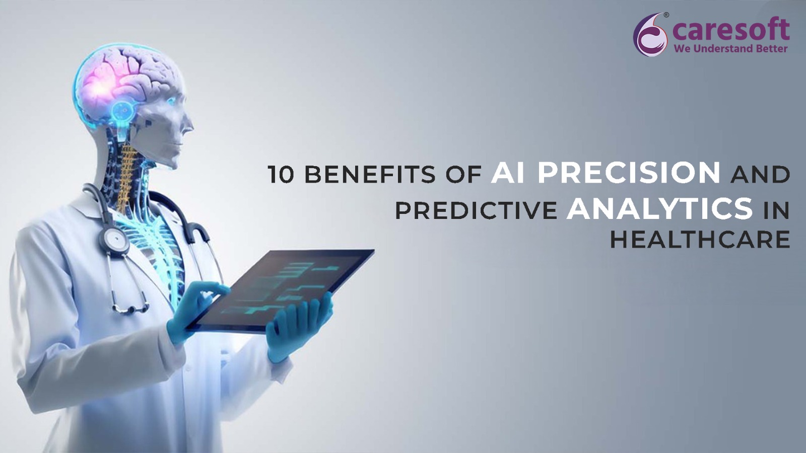 10 benefits of AI Precision and Predictive Analytics in healthcare