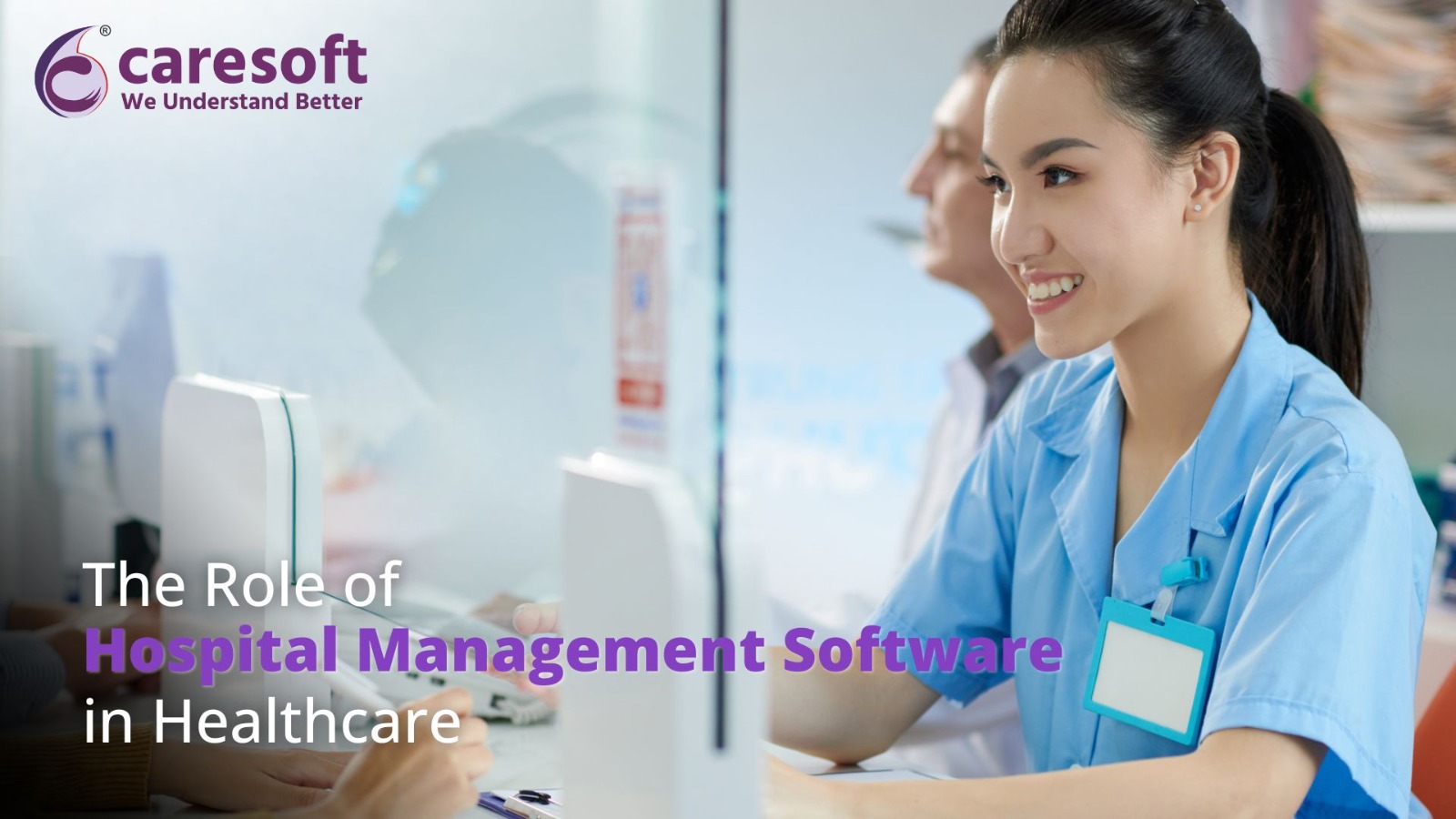 The role of hospital management software in Healthcare